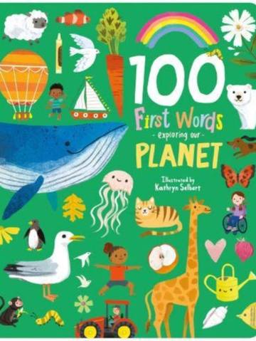 100 First Words Exploring Our Planet (Cased) — children's book at the Tiny Bloom bookshop in Frinton-on-Sea