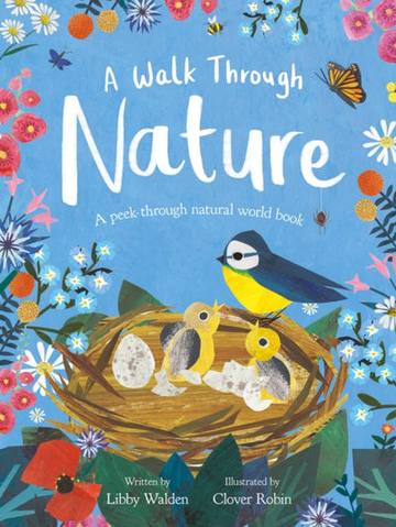 A Walk Through Nature : A Clover Robin Peek-Through Book — children's book at the Tiny Bloom bookshop in Frinton-on-Sea