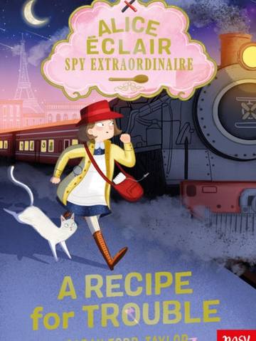 Alice Eclair, Spy Extraordinaire! A Recipe for Trouble — children's book at the Tiny Bloom bookshop in Frinton-on-Sea