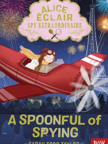 Alice Eclair, Spy Extraordinaire! A Spoonful of Spying — children's book at the Tiny Bloom bookshop in Frinton-on-Sea